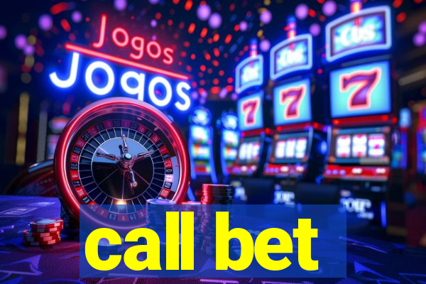 call bet